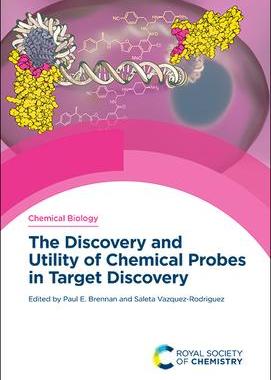 [预订]The Discovery and Utility of Chemical Probes in Target Discovery 9781788015899
