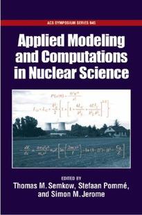 【预订】Applied Modeling and Computations in Nuclear Science