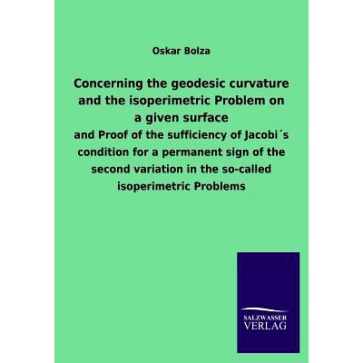 预订 Concerning the Geodesic Curvature and the Isoperimetric Problem on a Given Surface: 9783846031261