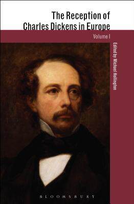 【预订】The Reception of Charles Dickens in Europe