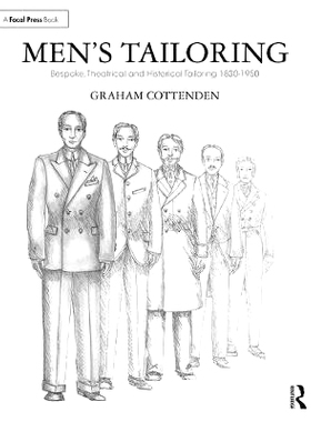 预订 Men’s Tailoring: Bespoke, Theatrical and Historical Tailoring 1830-1950: Bespoke, Theatrical and Historical Tailor