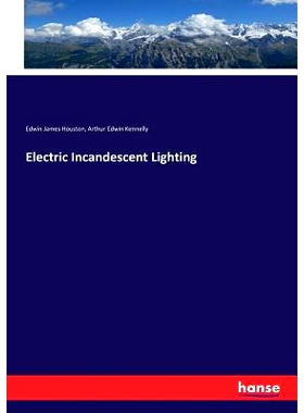 预订 Electric Incandescent Lighting: 9783337249328