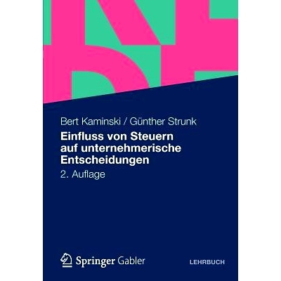 预订 Einfluss von Steuern auf unternehmerische Entscheidungen: 9783834900951