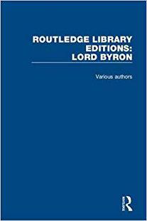 Lord Byron Editions Library 预售 Routledge