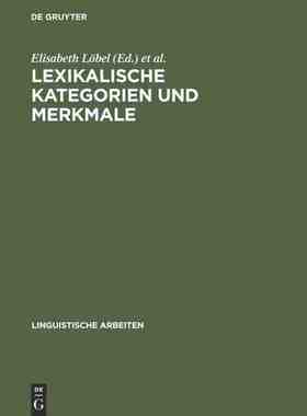 【预订】Lexikalische Kategorien und Merkmale 9783484303669