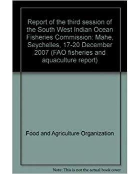 预订 South West Indian Ocean Fisheries Commission Report of the Second Session of the Scientific Committee Quatre Bornes