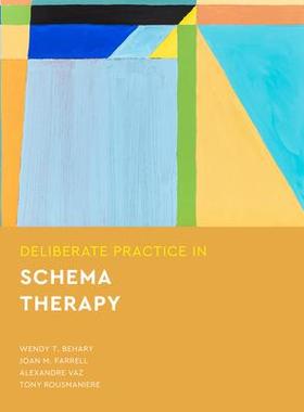 [预订]Deliberate Practice in Schema Therapy 9781433836022