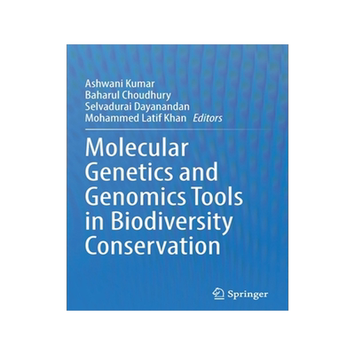 [预订]Molecular Genetics and Genomics Tools in Biodiversity Conservation