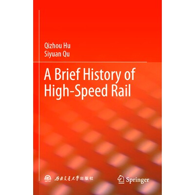 预订 A Brief History of High-Speed Rail: 9789811936371