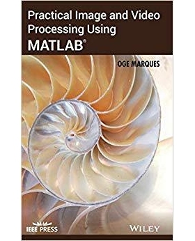 预订 Practical Image and Video Processing Using Matlab 使用数字图像处理软件进行实用图像与视频处理: 9780470048153