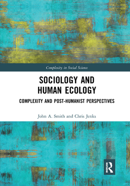 【预订】Sociology and Human Ecology: Complexity and Post-Humanist Perspectives