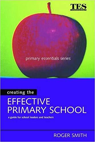 【预售】Creating the Effective Primary School