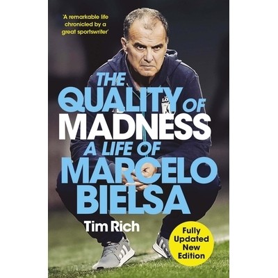 疯狂的特质 马塞洛&middot;贝尔萨的传记 足球运动 利兹联阿根廷乌拉圭主教练 英文原版 The Quality of Madness A Life of Marcelo Bie