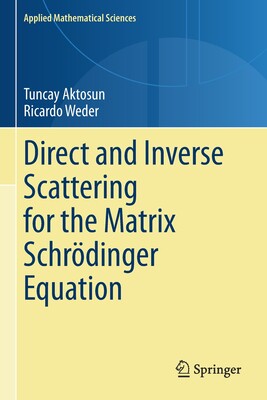 预订 Direct and Inverse Scattering for the Matrix Schrödinger Equation