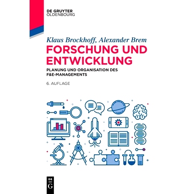 预订 Forschung und Entwicklung: Planung und Organisation des F&E-Managements 研究开发: 9783110600650