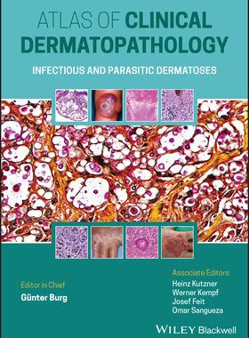 【预订】Atlas Of Clinical Dermatopathology - Infectious And Parasitic Dermatoses