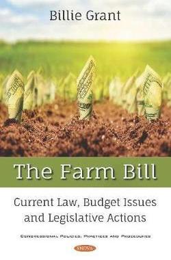 [预订]The Farm Bill: Current Law, Budget Issues and Legislative Actions 9781536152944
