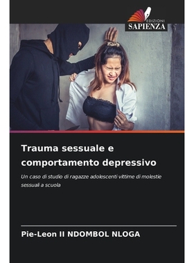 预订 Trauma sessuale e comportamento depressivo: 9786209385421