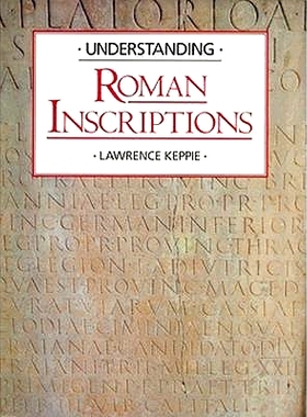 预订 Understanding Roman Inscriptions 理解罗马铭文: 9780801843525