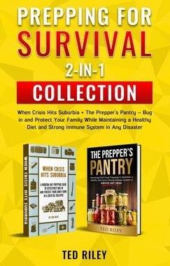 [预订]Prepping for Survival 2-In-1 Collection: When Crisis Hits Suburbia + The Prepper’s Pantry - Bug in 9780645277456