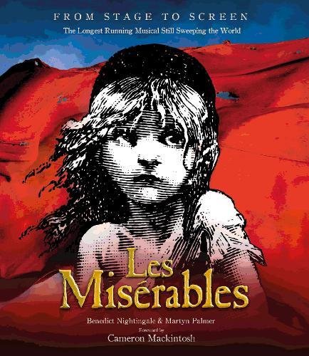 悲惨世界音乐剧 幕后设定集 2018版 英文原版 Les Miserables The Story of the World's Longest Running Musical in Words