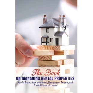 Properties Tenants The How Rental And Manage Prevent Your Managing Investment Book 预订 Financial Protect