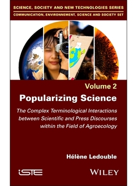 现货 Popularizing Science: The Complex Terminological Interactions Between Scientific and Press Discourses Within the Fi
