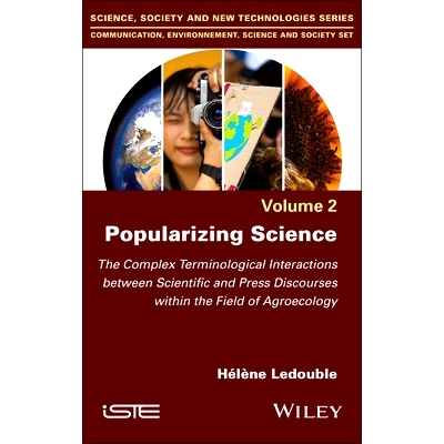 现货 Popularizing Science: The Complex Terminological Interactions Between Scientific and Press Discourses Within the Fi