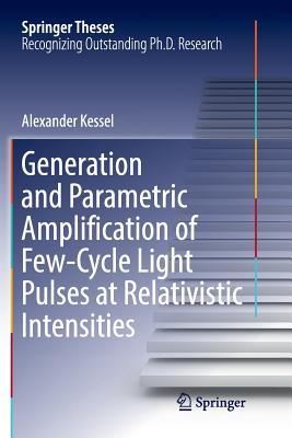 【预订】Generation and Parametric Amplification of Few‐cycle Light Pulses at Relativistic Intensities