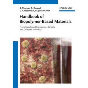 and from Based Handbook Biopolymer Materials Complex 预订 Gels Blends Composites Networks