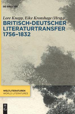 【预订】Britisch-deutscher Literaturtransfer 1756–1832 9783110500042
