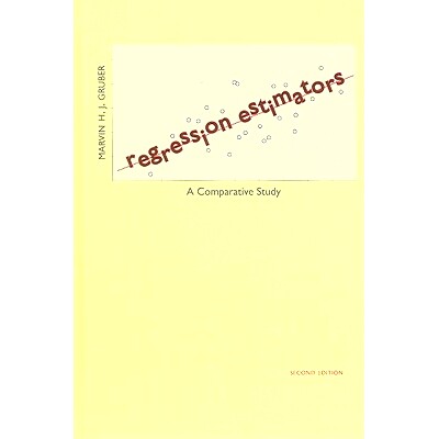 预订 Regression Estimators: A Comparative Study 回归估计量：比较研究: 9780801894268
