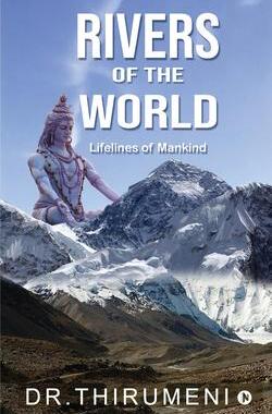 [预订]Rivers of the World: Lifelines of Mankind 9781685234423