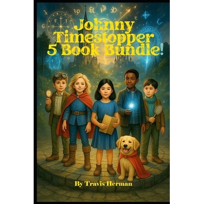 预订 Johnny Timestopper 5 Book Bundle: The Clockwork Conspiracy, The Villain of Time, The Clockhand’s Assembly, The Mid