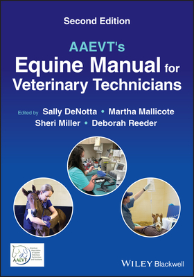 【预订】Aaevt’S Equine Manual for Veterinary Technicians 9781119678380 书籍/杂志/报纸 原版其它 原图主图