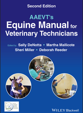 【预订】Aaevt’S Equine Manual for Veterinary Technicians 9781119678380