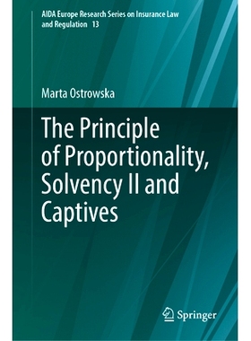 预订 The Principle of Proportionality, Solvency II and Captives 比例原则、偿付能力 II 与专属公司: 9783031822667