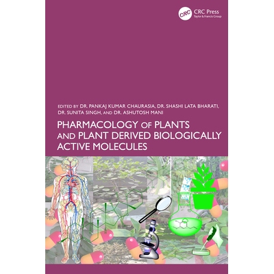 预订 Pharmacology of Plants and Plant Derived Biologically Active Molecules 植物药理学及植物衍生生物活性分子 97810329080