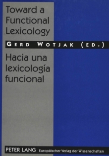 【预订】Toward a Functional Lexicology- Hacia una lexicología funcional