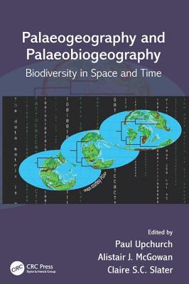 【预订】Palaeogeography and Palaeobiogeography:  Biodiversity in Space and Time