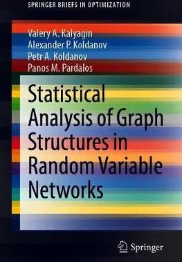 【预订】Statistical Analysis of Graph Structures in Random Variable Networks