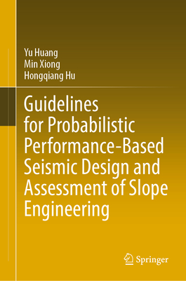[预订]Guidelines on Probabilistic Performance-based Seismic Design and Assessment of Slope Engineering