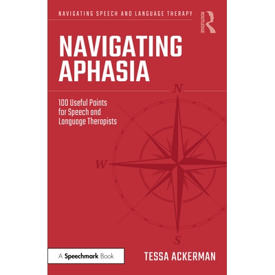 预订 Navigating Aphasia: 100 Useful Points for Speech and Language Therapists 应对失语症：言语语言治疗师的100个实用要点: