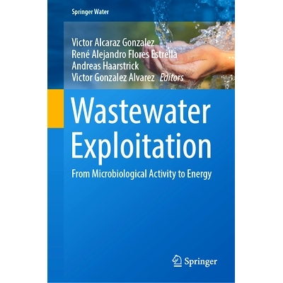 预订 Wastewater Exploitation: From Microbiological Activity to Energy