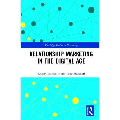 预订 Relationship Marketing in the Digital Age 数字时代的关系营销: 9781138310025