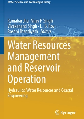 【预订】Water Resources Management and Reservoir Operation 9783030794026