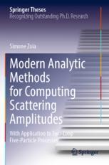 [预订]Modern Analytic Methods for Computing Scattering Amplitudes 9783031019470