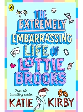 现货 The Extremely Embarrassing Life of Lottie Brooks 洛蒂·布鲁克斯极其尴尬的生活: 9780241460887
