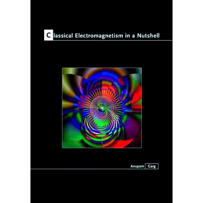 现货 Classical Electromagnetism in a Nutshell 经典电磁学: 9780691130187