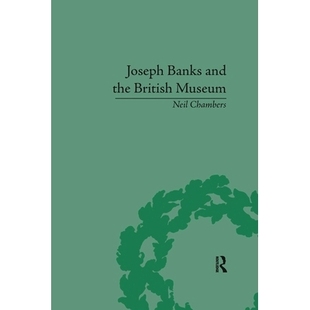 and 9781138117587 1830 World Joseph Banks British the 1770 预订 Museum Collecting The